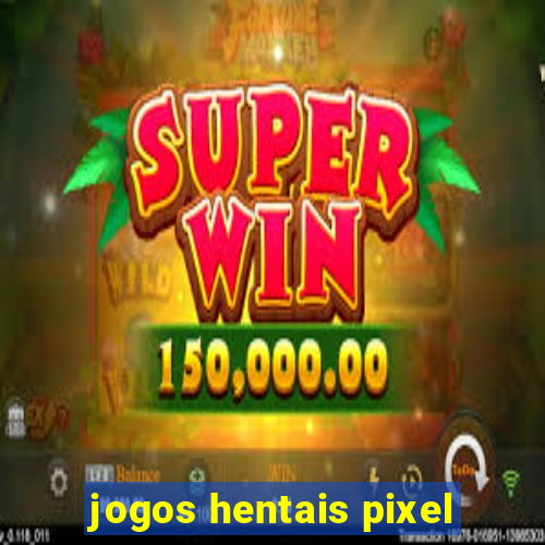 jogos hentais pixel